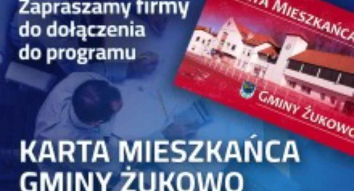 Tu mieszkamy, Gmina Żukowo zaprasza lokalne firmy założenia Karty Mieszkańca - zdjęcie, fotografia