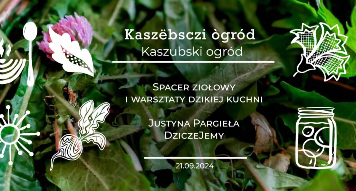 Zapowiedzi, Kiełpino Przed kolejne spotkanie poświęcone roślinom kulinarnej natury - zdjęcie, fotografia