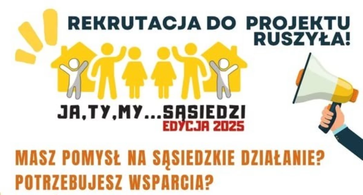 Organizacje pozarządowe, Rekrutacja projektu „Ja Sąsiedzi 2025” ruszyła! - zdjęcie, fotografia