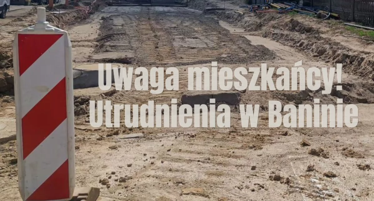 Tu mieszkamy, nawierzchnia Baninie Kierowcy muszą liczyć utrudnieniami - zdjęcie, fotografia