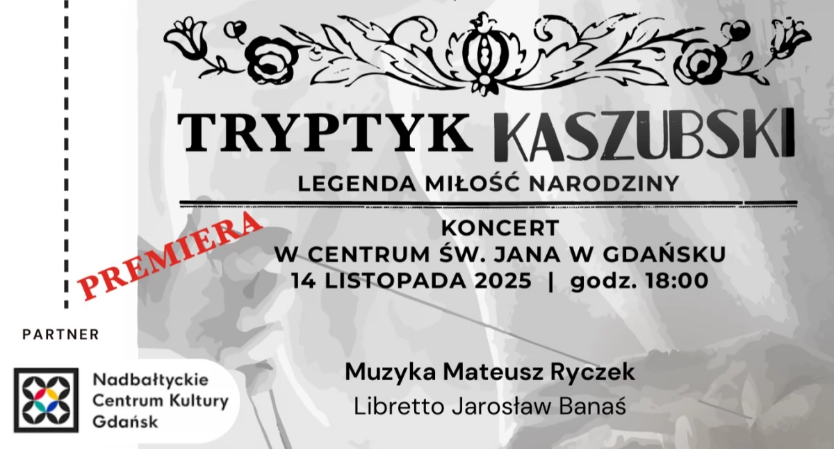 Zapowiedzi, Tryptyk Kaszubski legenda miłość narodziny GOKSiR Chmielnie zaprasza premierę - zdjęcie, fotografia