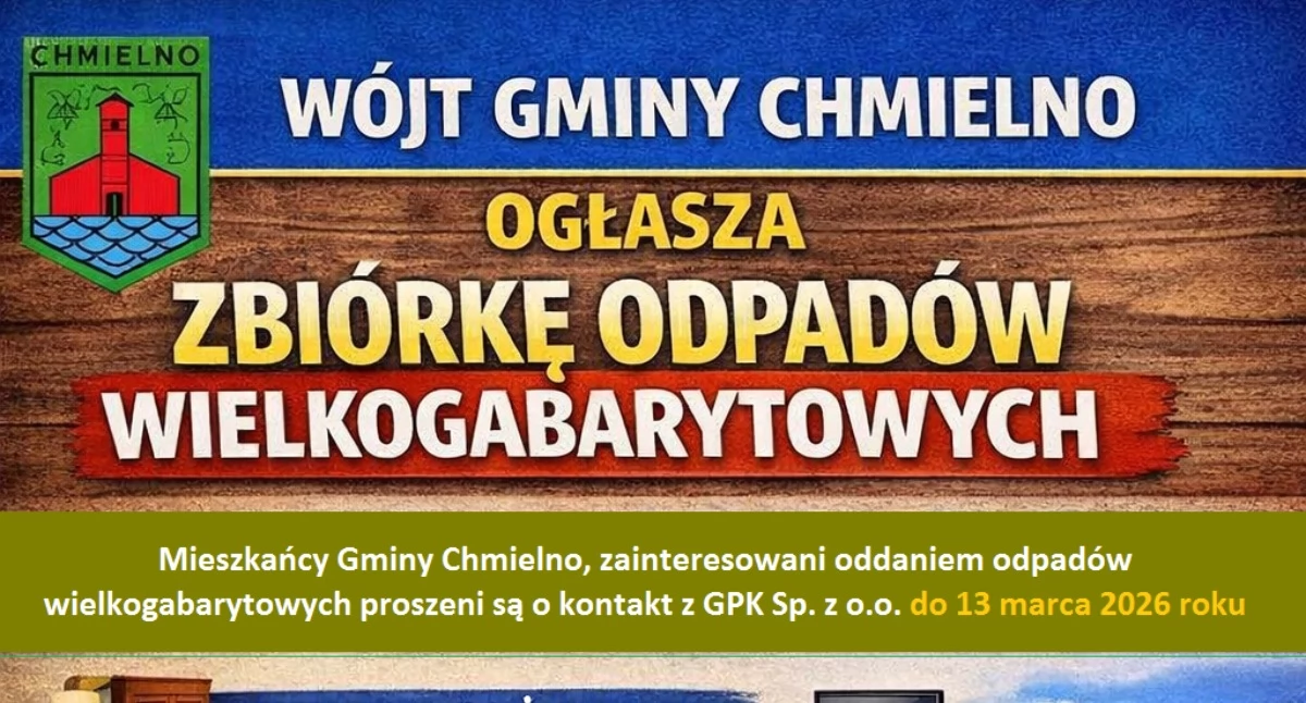 Wieści z samorządów, Ostatni dzień zgłoszenie odbioru gabarytów gminie Chmielno - zdjęcie, fotografia
