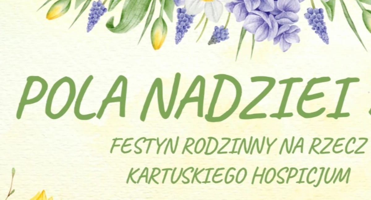 Akcje społeczne i charytatywne, Pomaganie które łączy Kartuzy zapraszają wyjątkowe „Pola Nadziei” - zdjęcie, fotografia