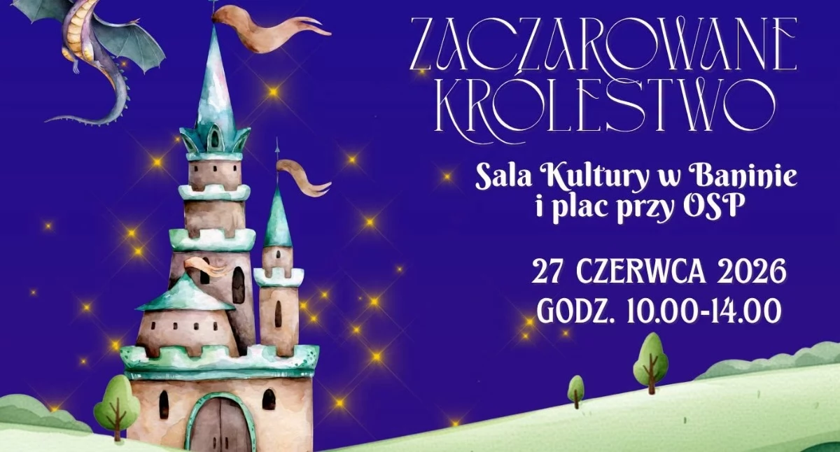 Zapowiedzi, Zaczarowane Królestwo otworzy swoje bramy Rycerze księżniczki smoki opanują Banino - zdjęcie, fotografia