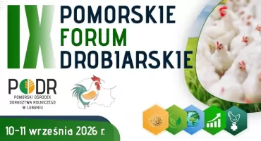 IX Pomorskie Forum Drobiarskie w Łyśniewie Sierakowickim