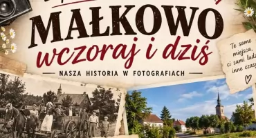 Wystawa „Małkowo wczoraj i dziś”. Zobacz, jak zmieniała się wieś