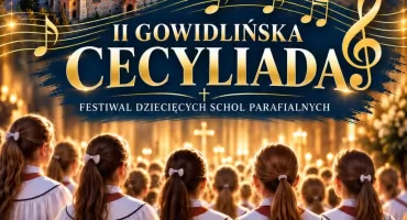II Gowidlińska Cecyliada. Schole mogą się zgłaszać